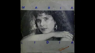 Maria Lidia - Por Tudo e Tanto (1990) - Album Completo