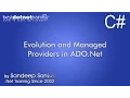 C tutorial for beginners - ADO Net Evolution and Role of Managed Providers