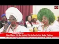 Download Lagu Oba Of Benin Talk Say 'Iyaloja' Title No Dey For Edo Market Tradition