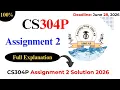 CS304P Assignment 2 Solution 2026 CS304P Assignment 2 2026
