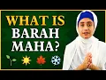 What is Barah Maha An Introduction