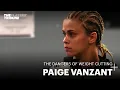 UFC Fighter Paige VanZant and the Dangers of Weight Cutting The Players Tribune