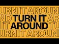 Turn It Around – Kevin Winebarger [Official Lyric Video]
