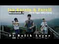 Download Lagu Di Balik Layar - Farell feat Ian Kasela ( Covered Juicy Luicy )