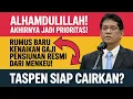 Lagu ALHAMDO-LILLAH!🎆 Rumus Baru Kenaikan Gaji Pensiunan Jadi Prioritas Menkeu—Taspen Siap Cairkan?