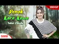 Download Lagu Intan Chacha - Penak Karo Kowe (OFFICIAL VIDEO) {DJ ANGKLUNG}