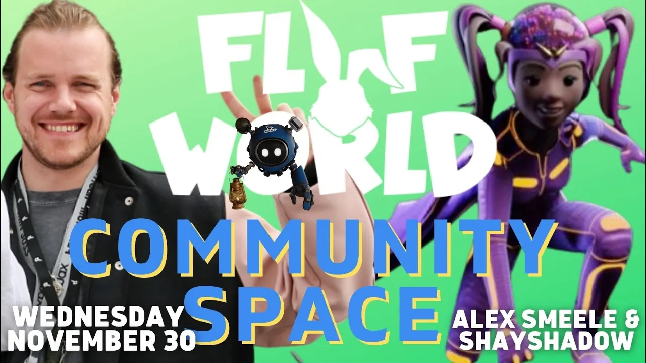 FLUF World Community Space Featuring Alex Smeele and Shay from Walker World | Nov 16 2022