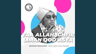 Download Qosidah Yaa Allah Ighfir Liman Qod Asya MP3