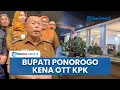 Bupati Ponorogo Kena OTT KPK, Sempat Lakukan Mutasi Besar-besaran Beberapa Jam Sebelum Terjaring