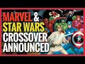 MARVEL BREAKS GLASS ANNOUNCES CROSSOVER WITH STAR WARS