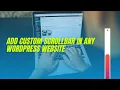 Add Custom Scrollbar in Any WordPress Website Without Plugin