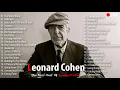 Download Lagu Leonard Cohen Greatest Hits Full Album - The Best Of Leonard Cohen Collection 2021