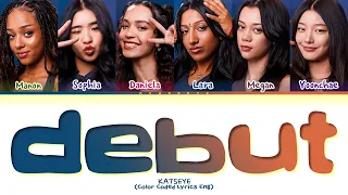 KATSEYE Debut Lyrics Color Coded Lyrics 