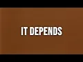 Download Lagu Chris Brown - It Depends (feat. Bryson Tiller) [Clean - Lyrics]