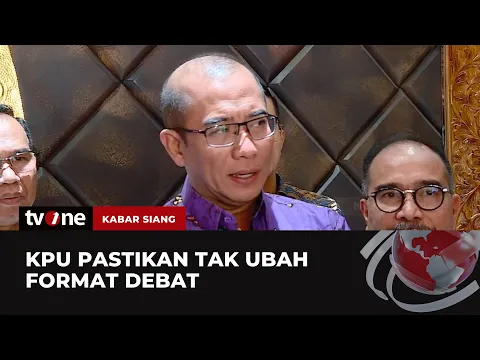 Ketua KPU Menjawab soal Format Debat Capres-Cawapres