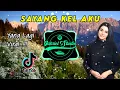 Download Lagu DJ KARO  SAYANG KEL AKU REMIX KARO TERBARU Full Bass | By Gabriel Studio