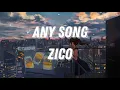 Any Song - Zico (Lyrics)