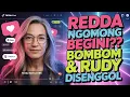 LIVE TIKTOK MEMANAS 🔥 REDDa Kembali SENGGOL Bombom \u0026 Rudy Iskariot, Cara Bicaranya DISOROT!