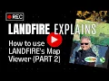 Using the LANDFIRE Map Viewer Deep Dive
