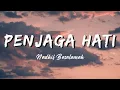 Download Lagu PENJAGA HATI - Nadhif Basalmah (Lirik)