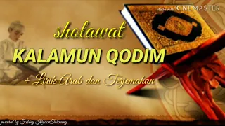 sholawat kalamun qodim lengkap dengan lirik arab dan terjemahan