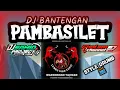 Lagu DJ BANTENGAN LEMBU JAGO SAKTI VIRAL ❗PAMBASILET❗STYLE DRUMB @ghotam8731