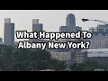 What Happened to Albany New York