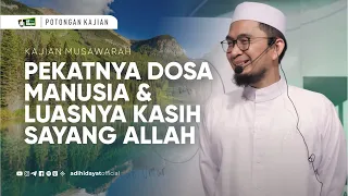 Download Pekatnya Dosa manusia dan Luasnya Kasih Sayang Allah - Ustadz Adi Hidayat MP3