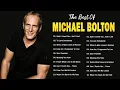 Michael Bolton Best Songs Full Album 2025 - 20 Soft Rock Songs Of Michael Bolton