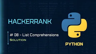 List Comprehensions in HackerRank 08 HackerRank Python Solutions