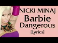 Download Lagu Nicki Minaj - Barbie Dangerous [Lyrics] got the tight one