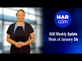 HAR Weekly Update - Week of January 5th