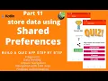 Simple Quiz App - Android Shared Preferences-store data using shared preferences tutorial