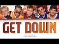 Download Lagu Backstreet Boys - Get Down (Color Coded Lyrics)