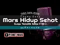 MARS HIDUP SEHAT - cipt. Sartono | Materi Tematik SD Kelas V [Video Lyrics ver.]