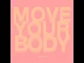 Move Your Body