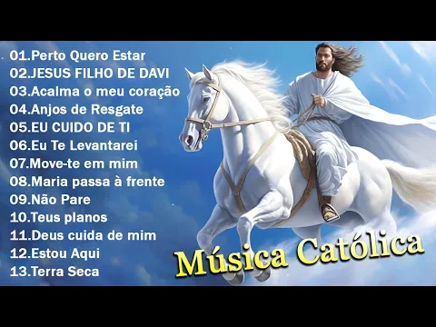 Download MP3 musicas catolicas 2024 -Top 30 musicas catolicas -musicas catolicas mais tocadas-Perto Quero Estar