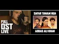 Download Lagu Abbas Ali Khan | Safar Tamam Hua OST | Unreleased Live Version