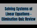 Systems of Linear Equations Quiz Review