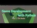 Game Development with Python Part 1 The Basics