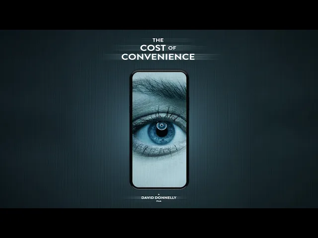 The Cost of Convenience - a David Donnelly film