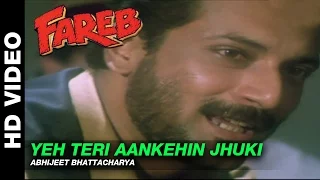 Yeh Teri Aankhen Jhuki Jhuki - Fareb Abhijeet Faraaz Khan Suman Ranganathan Romantic Song