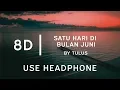 Download Lagu Tulus - Satu Hari Di Bulan Juni 8D Tune