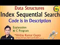 DS Lecture - 98 Index Sequential Search in Data Structures Explanation C program