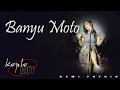 Download Lagu BANYU MOTO Cover koplo dut by DEWI PATRIA