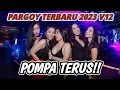 Download Lagu DJ TERBARU PARGOY 2023 V12‼️ POMPA TERUS‼️ DJ NO COMMENT JUNGLE DUTCH FULLBASS NONSTOP