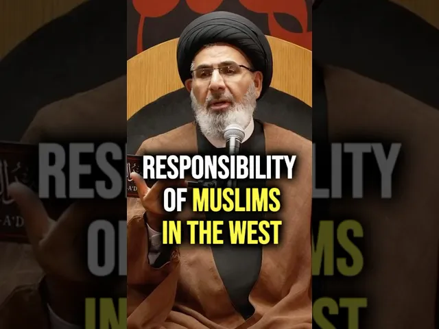 ⁣Responsibility of Muslims in West | Dr Sayed Mustafa Qazwini #imammahdi #prophetmuhammad #ahlulbayt
