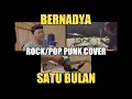 Download Lagu Bernadya - Satu Bulan (Rock/Pop Punk Cover)