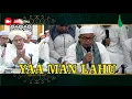 Download Lagu YAA MAN LAHU | GURU FAHMI SEKUMPUL