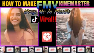 Download CARA MEMBUAT VIDEO FMV LAGU WRAP ME IN PLASTIC DI KINEMASTER || MP3